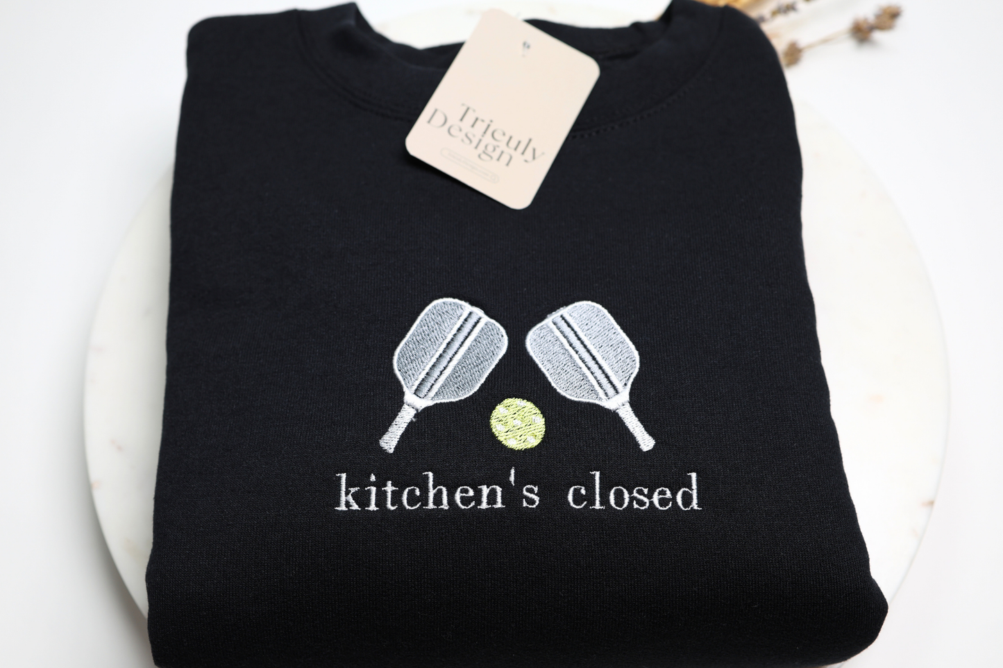 Pickleball | Kitchen's Closed Customizable Embroidered Sweatshirt and Hoodie | Unisex