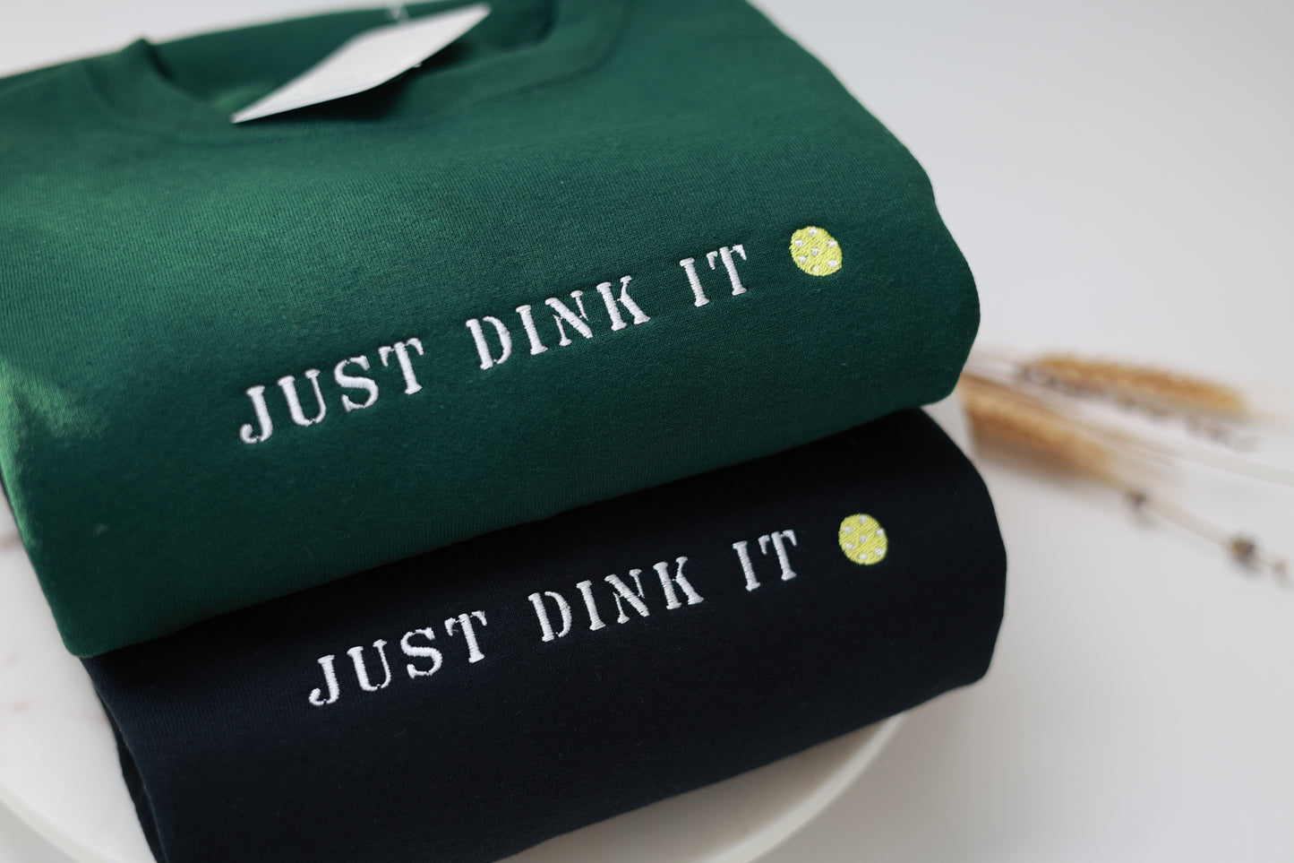 Just Dink It - Customizable Embroidered Sweatshirts and Hoodies