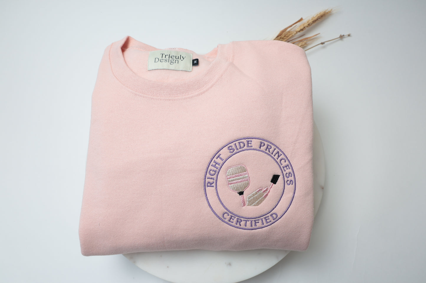 Pickleball Right Side Princess Certified Pickleball Sweatshirt and Hoodie | Customizable