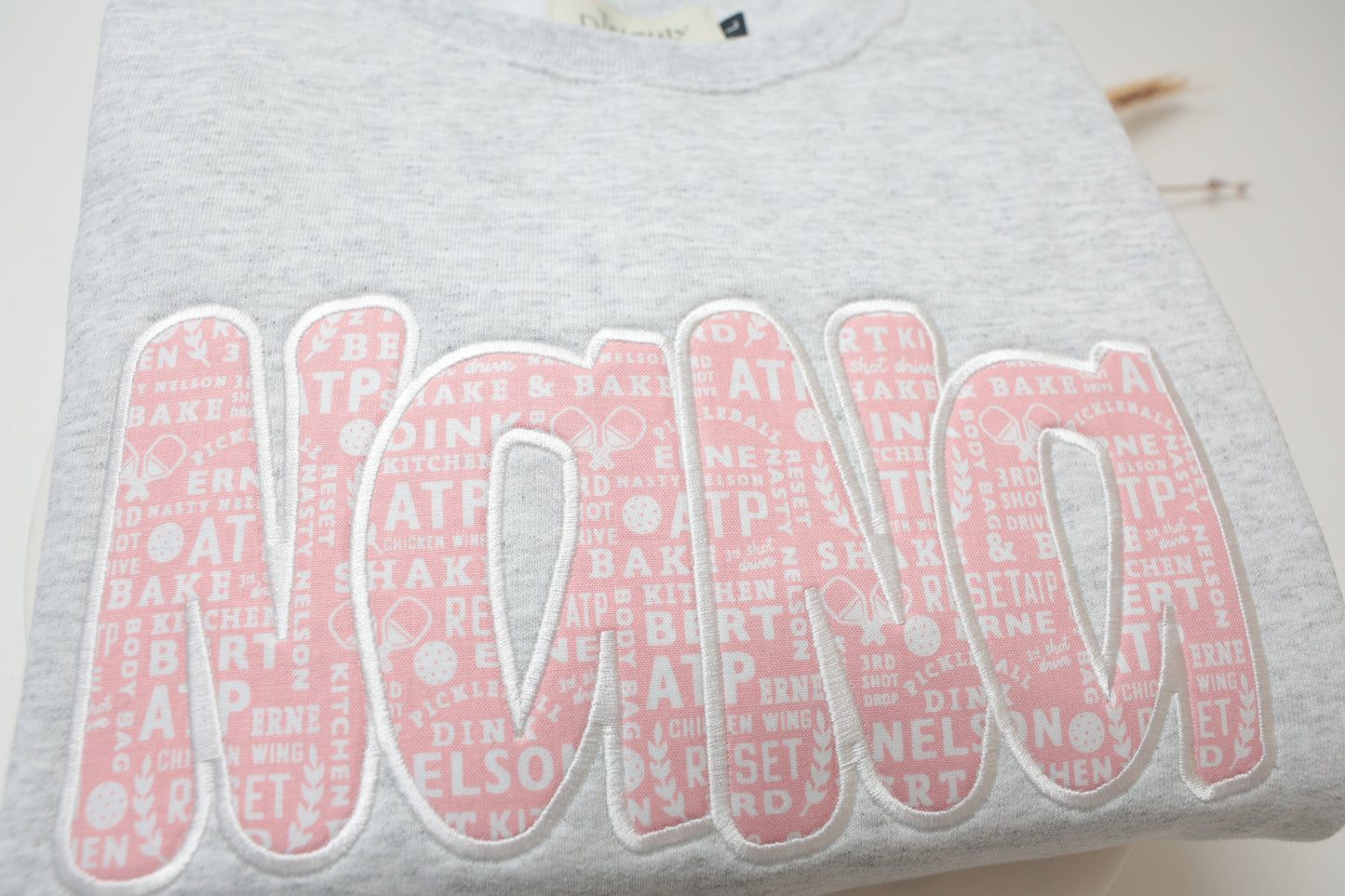 Pickleball | Nana Appliqué Sweatshirt – Embroidered Crewneck and Hoodie | Customizable