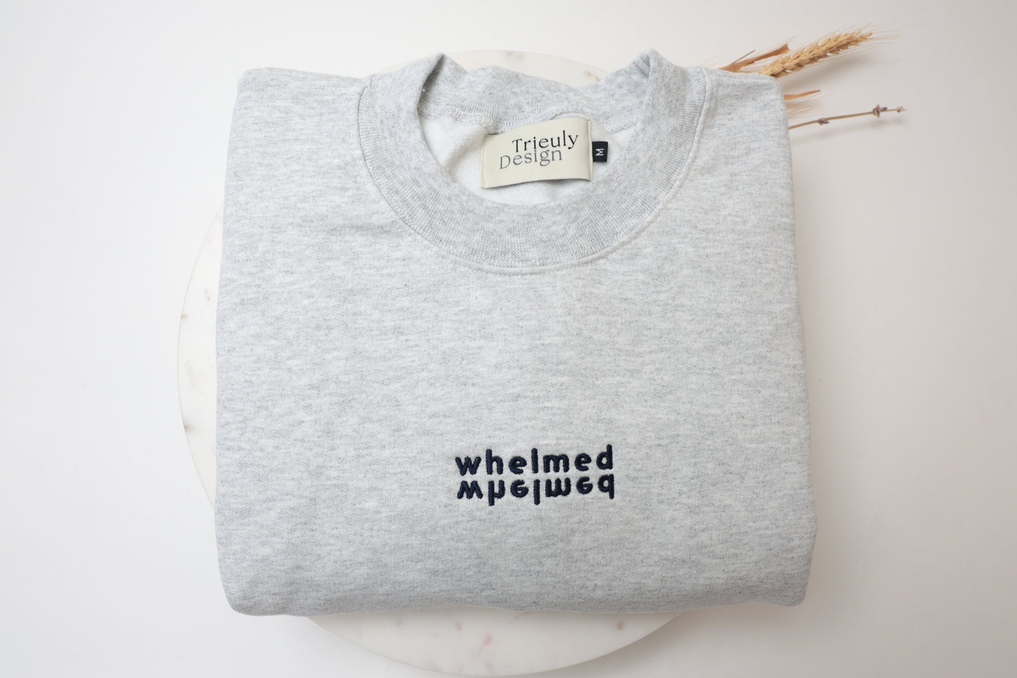 Whelmed Embroidered Sweatshirt – Minimalist Funny Crewneck | Customizable | Unisex
